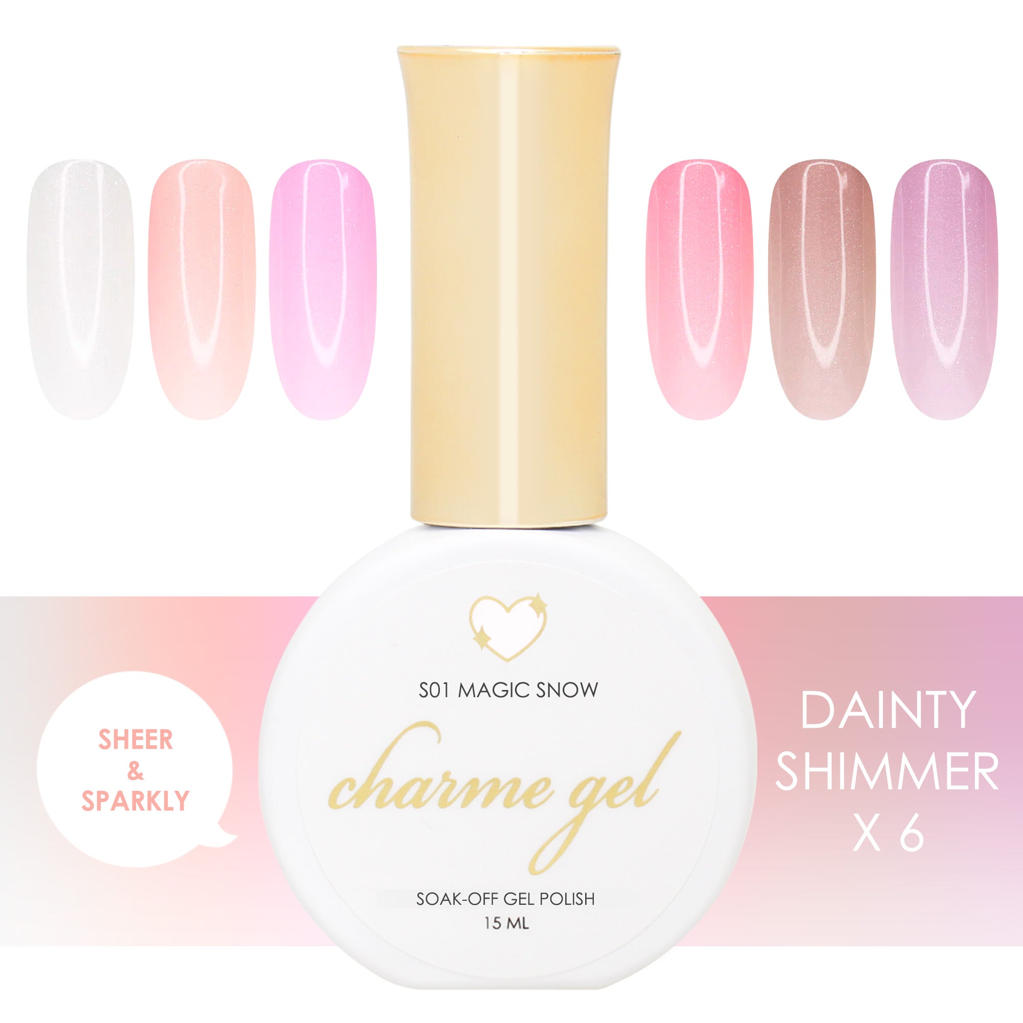 Charme Gel Dainty Shimmer Collection / 6 Colors Charme Gel Dainty Shimmer Collection / 6 Colors