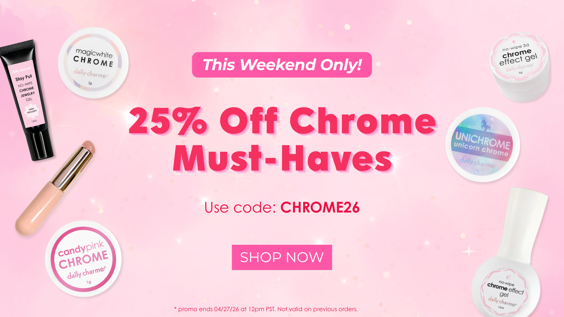 Daily Charme 25% OFF Chrome Must-Haves Flash Sale